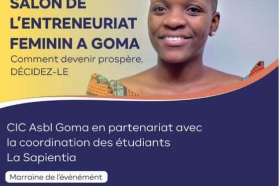 Nord-Kivu : le Congrès international congolais lance son premier salon de l&rsquo;entrepreneuriat féminin