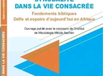 Vient de paraître…  « Synodalité dans la vie consacrée », de Marie- Anne Misenga